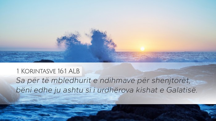 1 Korintasve 16:1 ALB Bible Verse Image