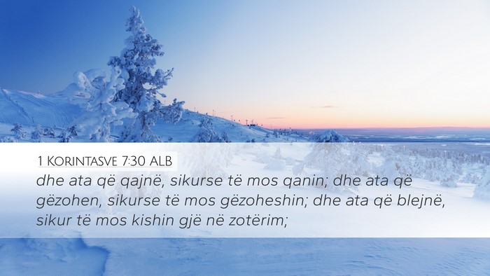 1 Korintasve 7:30 ALB Bible Verse Image