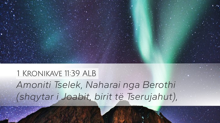 1 Kronikave 11:39 ALB Bible Verse Image