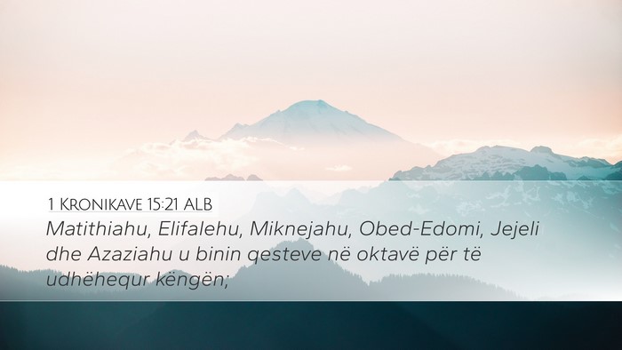 1 Kronikave 15:21 ALB Bible Verse Image