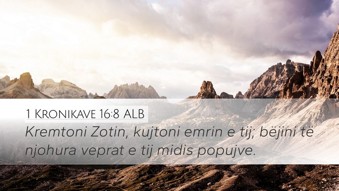 1 Kronikave 16:8 ALB Bible Verse Image