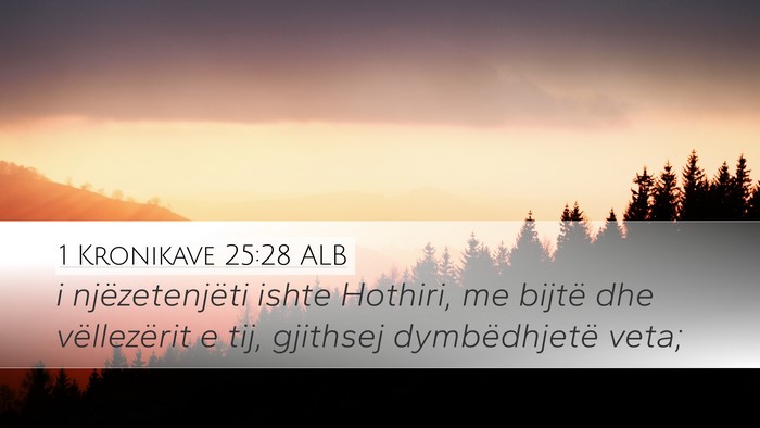 1 Kronikave 25:28 ALB Bible Verse Image