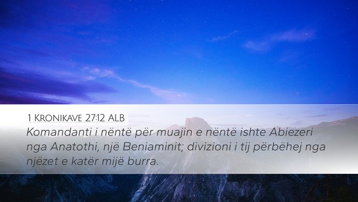 1 Kronikave 27:12 ALB Bible Verse Image