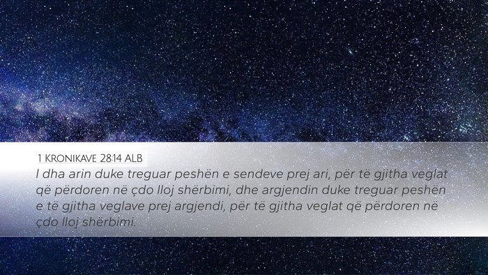 1 Kronikave 28:14 ALB Bible Verse Image