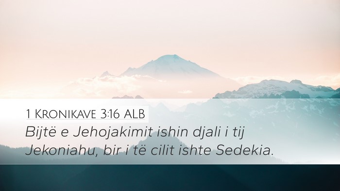 1 Kronikave 3:16 ALB Bible Verse Image