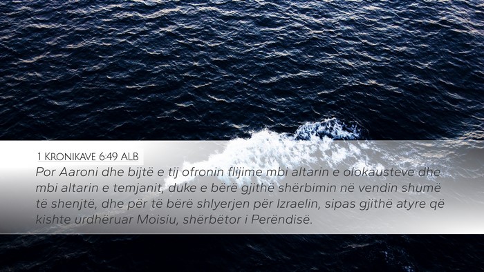 1 Kronikave 6:49 ALB Bible Verse Image