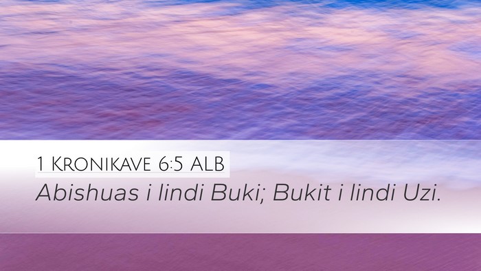 1 Kronikave 6:5 ALB Desktop Wallpaper - Abishuas i lindi Buki; Bukit i lindi - Desktop Bible Verse Wallpaper