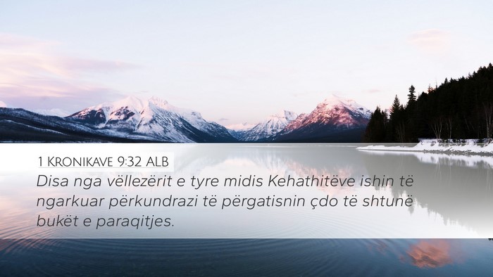 1 Kronikave 9:32 ALB Bible Verse Image