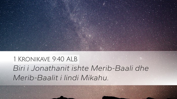 1 Kronikave 9:40 ALB Bible Verse Image
