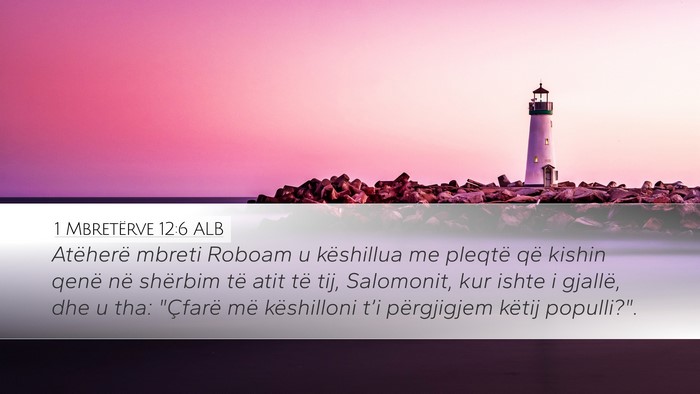 1 Mbretërve 12:6 ALB Bible Verse Image