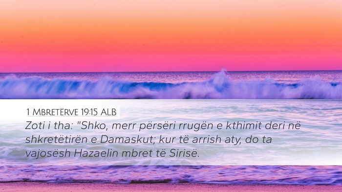 1 Mbretërve 19:15 ALB Bible Verse Image