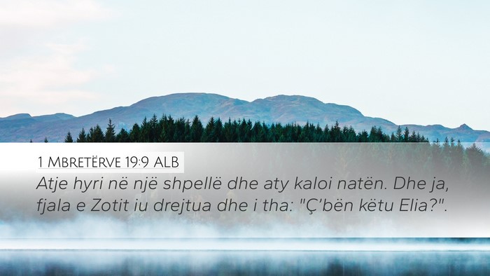 1 Mbretërve 19:9 ALB Bible Verse Image