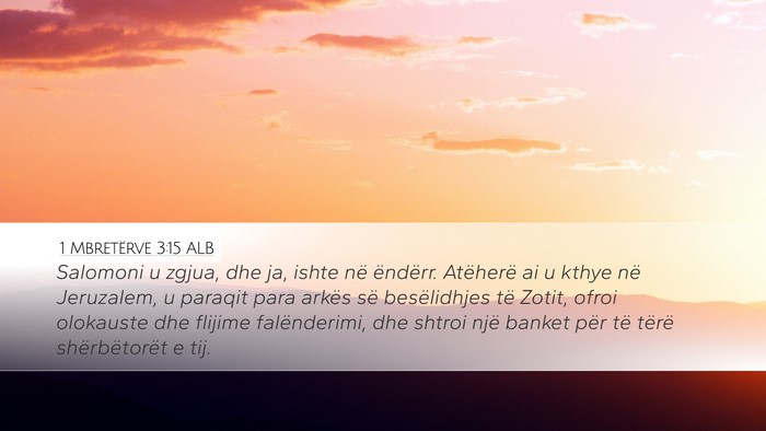 1 Mbretërve 3:15 ALB Bible Verse Image