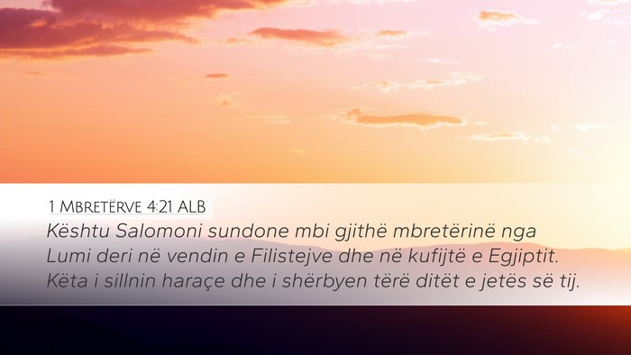 1 Mbretërve 4:21 ALB Bible Verse Image
