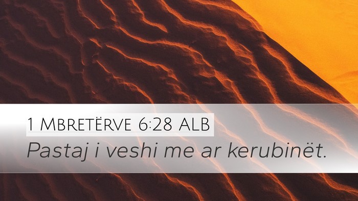 1 Mbretërve 6:28 ALB Desktop Wallpaper - Pastaj i veshi me ar - Desktop Bible Verse Wallpaper