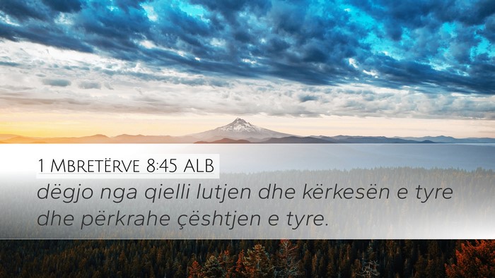 1 Mbretërve 8:45 ALB Bible Verse Image