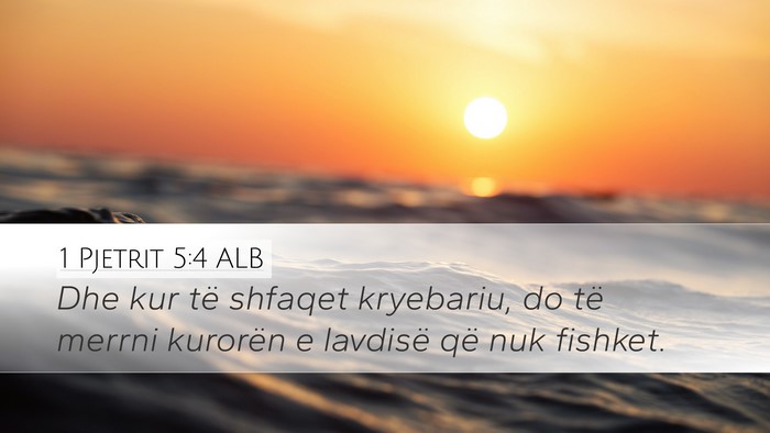 1 Pjetrit 5:4 ALB Bible Verse Image