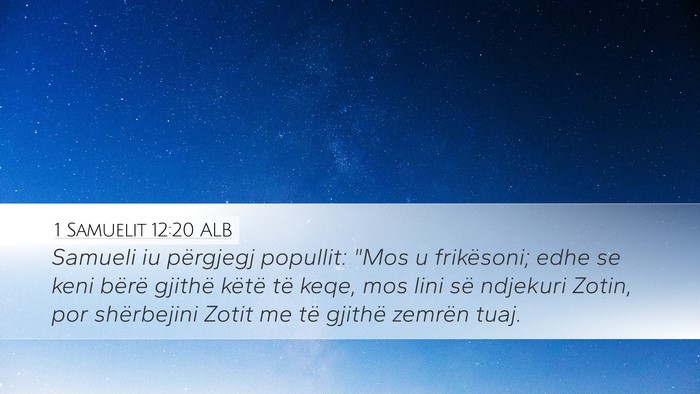 1 Samuelit 12:20 ALB Desktop Wallpaper - Samueli iu përgjegj popullit: 