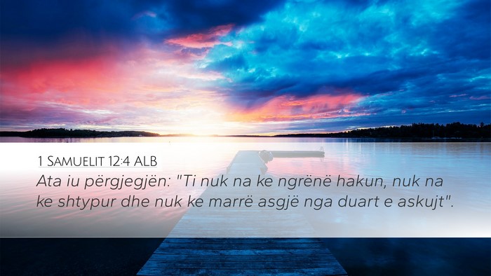 1 Samuelit 12:4 ALB Desktop Wallpaper - Ata iu përgjegjën: 