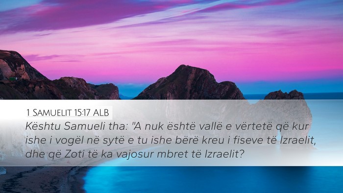 1 Samuelit 15:17 ALB Bible Verse Image