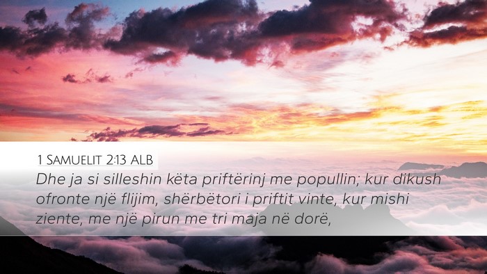 1 Samuelit 2:13 ALB Bible Verse Image