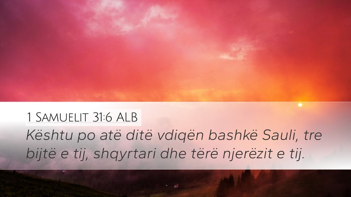 1 Samuelit 31:6 ALB Bible Verse Image