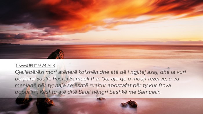 1 Samuelit 9:24 ALB Desktop Wallpaper - Gjellëbërësi mori atëherë kofshën dhe atë - Desktop Bible Verse Wallpaper