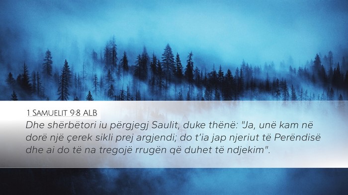1 Samuelit 9:8 ALB Desktop Wallpaper - Dhe shërbëtori iu përgjegj Saulit, duke - Desktop Bible Verse Wallpaper