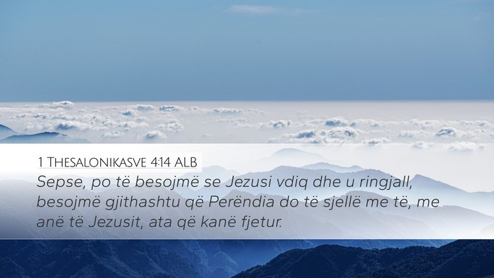 1 Thesalonikasve 4:14 ALB Bible Verse Image