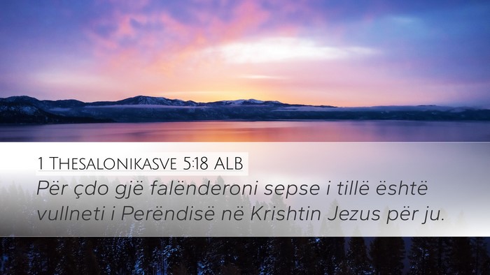 1 Thesalonikasve 5:18 ALB Bible Verse Image