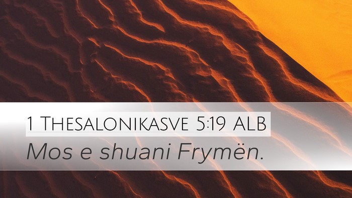1 Thesalonikasve 5:19 ALB Bible Verse Image