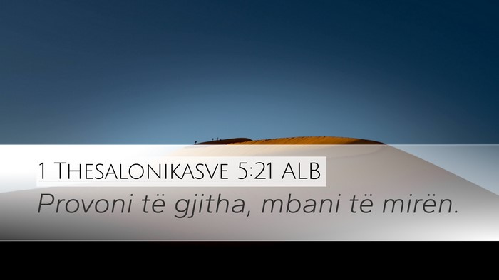 1 Thesalonikasve 5:21 ALB Bible Verse Image