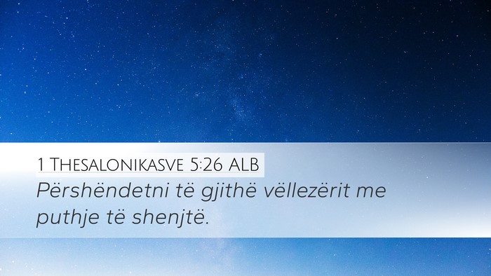1 Thesalonikasve 5:26 ALB Bible Verse Image