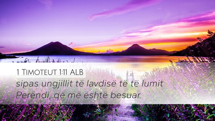 1 Timoteut 1:11 ALB Bible Verse Image