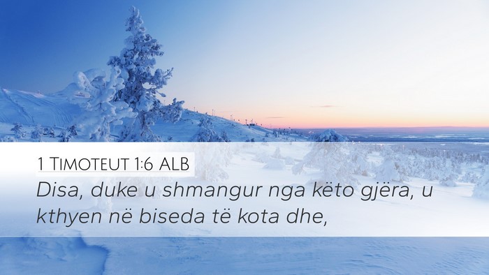 1 Timoteut 1:6 ALB Bible Verse Image