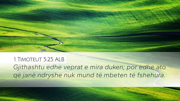 1 Timoteut 5:25 ALB Bible Verse Image
