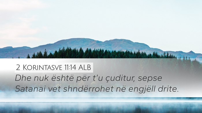 2 Korintasve 11:14 ALB Bible Verse Image