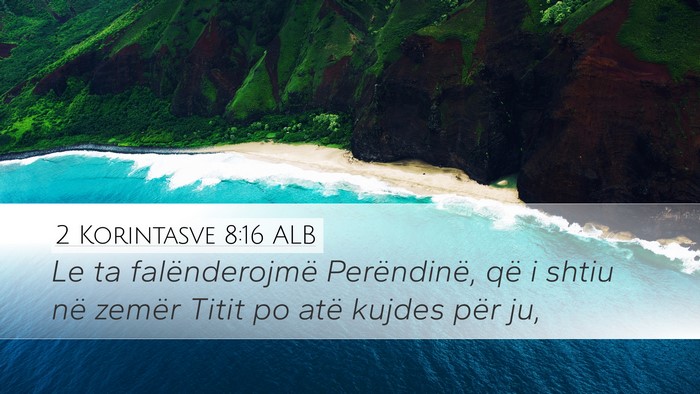 2 Korintasve 8:16 ALB Bible Verse Image