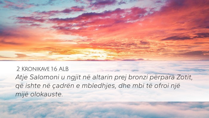 2 Kronikave 1:6 ALB Bible Verse Image