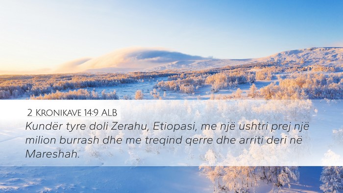 2 Kronikave 14:9 ALB Bible Verse Image