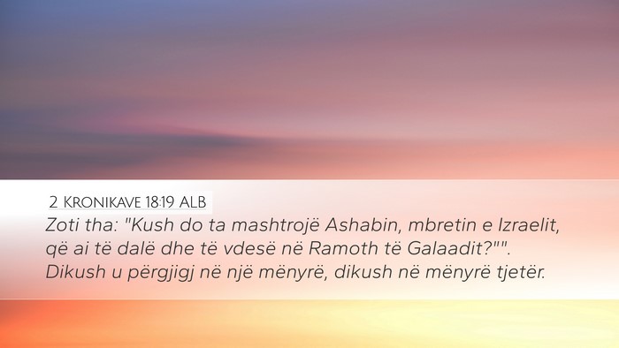2 Kronikave 18:19 ALB Bible Verse Image