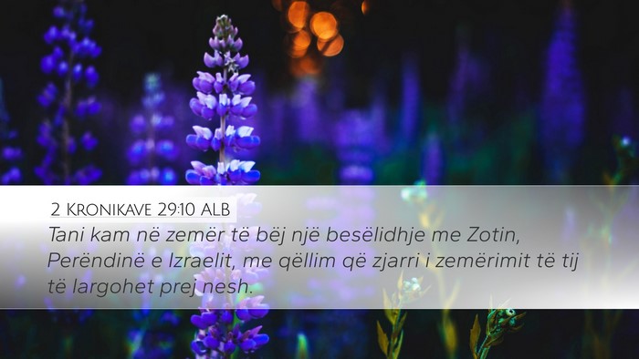 2 Kronikave 29:10 ALB Bible Verse Image