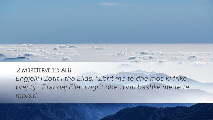 2 Mbretërve 1:15 ALB Bible Verse Image