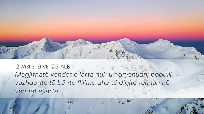 2 Mbretërve 12:3 ALB Bible Verse Image