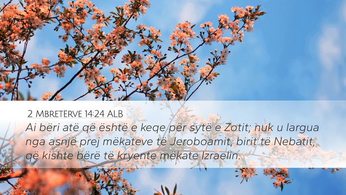2 Mbretërve 14:24 ALB Bible Verse Image