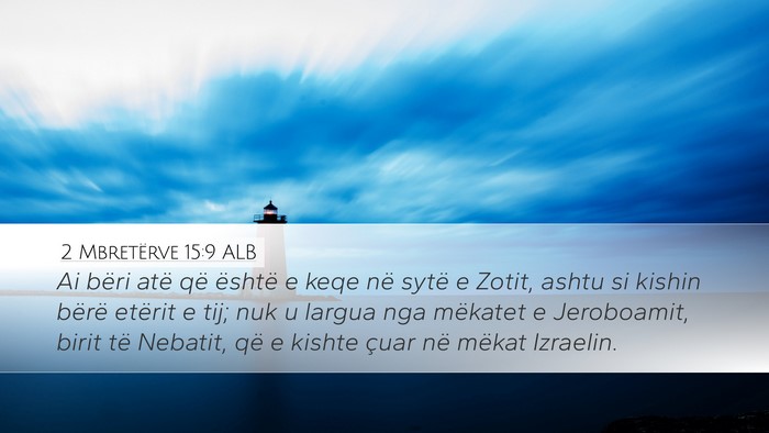2 Mbretërve 15:9 ALB Bible Verse Image