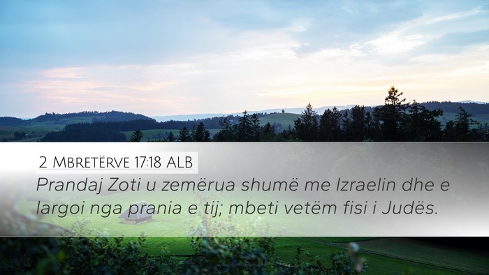 2 Mbretërve 17:18 ALB Bible Verse Image