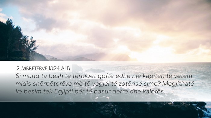 2 Mbretërve 18:24 ALB Bible Verse Image