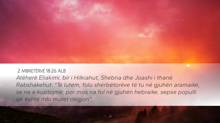 2 Mbretërve 18:26 ALB Bible Verse Image