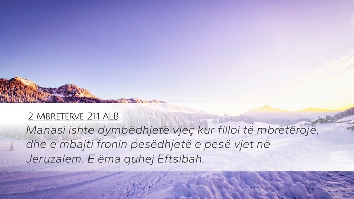 2 Mbretërve 21:1 ALB Bible Verse Image